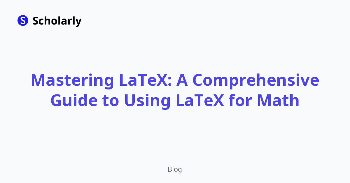 Mastering LaTeX: A Complete Guide for Math editorial illustration