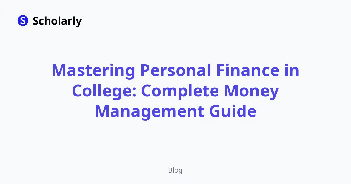 Mastering Personal Finance in College: Complete Money Management Guide editorial illustration
