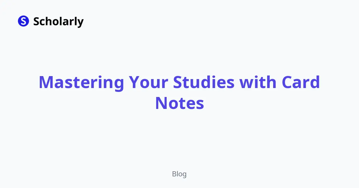 Mastering Your Studies with Card Notes editorial illustration