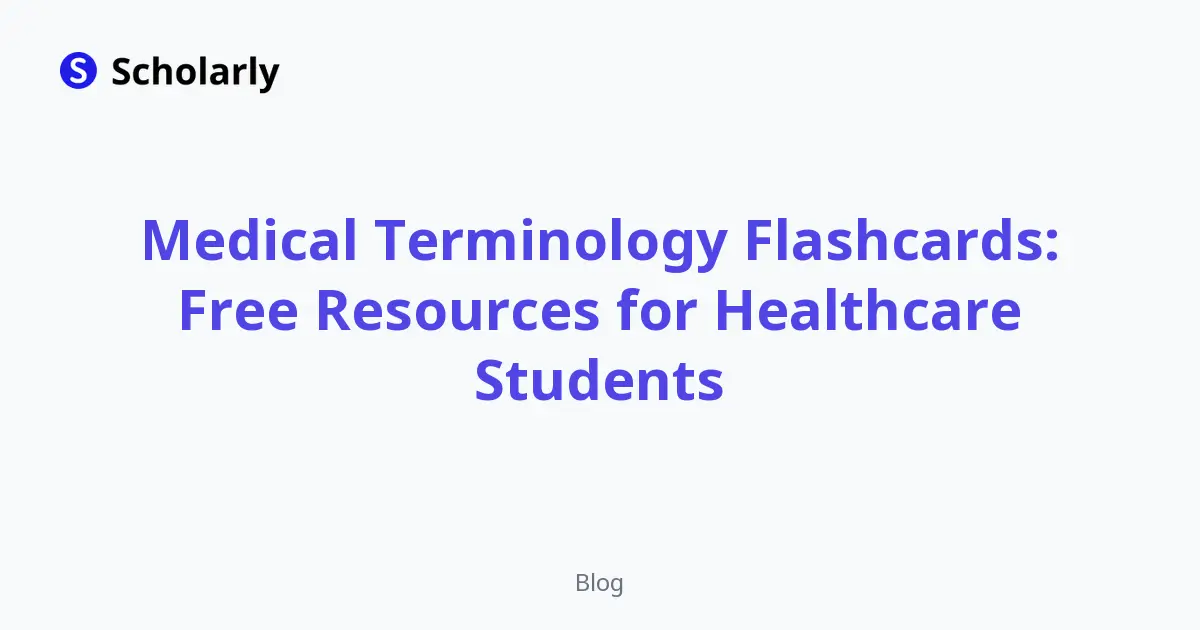 Medical Terminology Flashcards: Free Resources for Healthcare Students