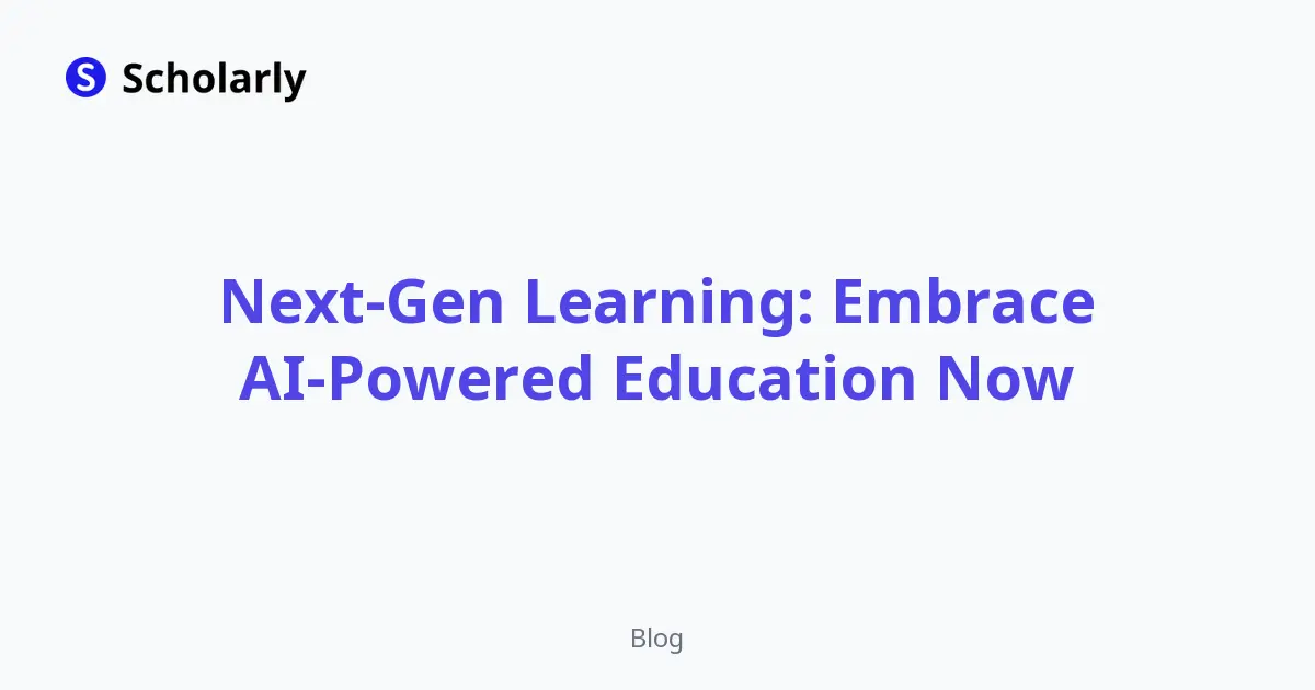 Next-Gen Learning: Embrace AI-Powered Education Now editorial illustration