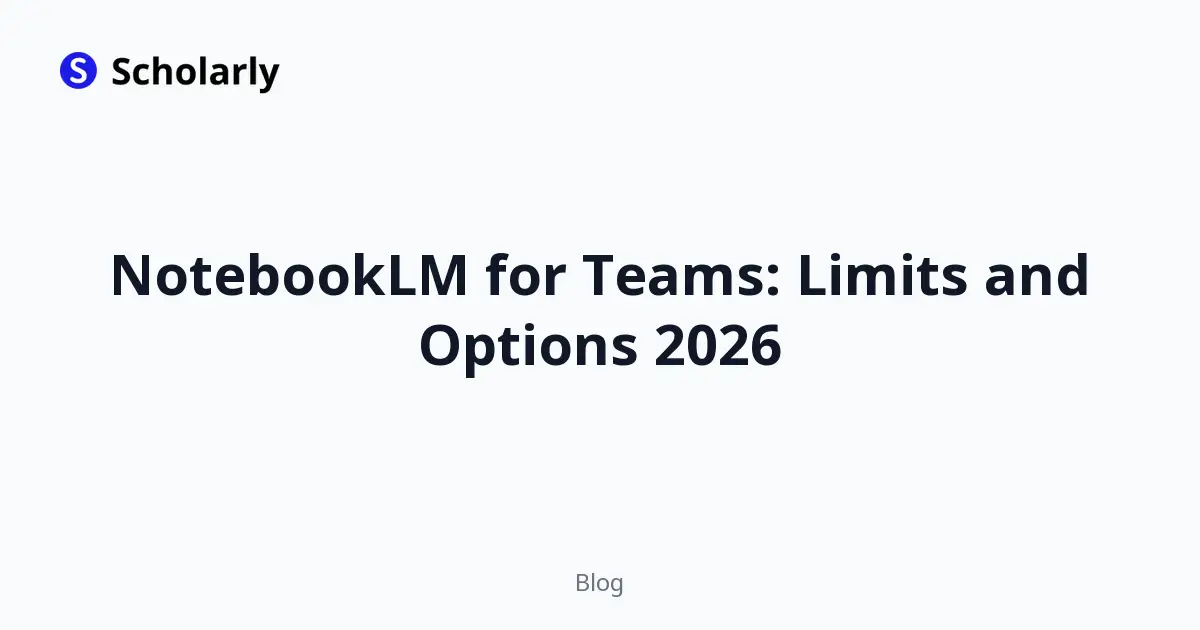 NotebookLM for Teams: Limits and Options 2026