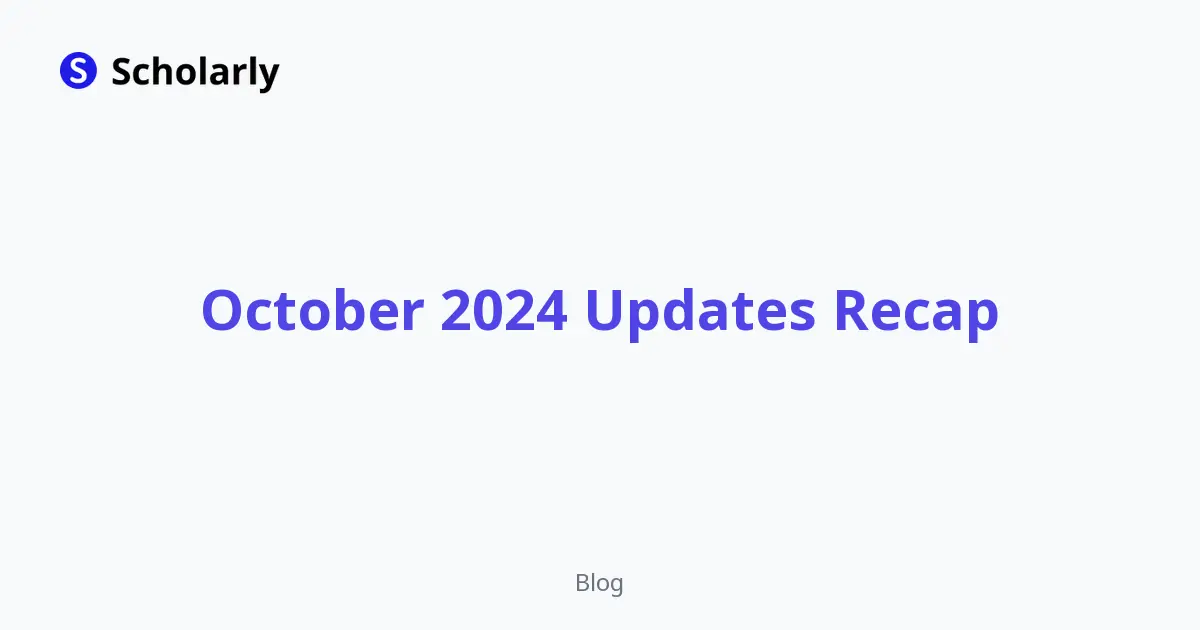 October 2024 Updates Recap