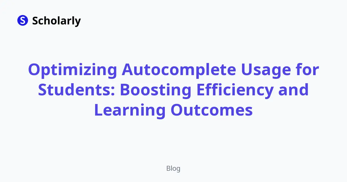 Optimizing Autocomplete Usage for Students: Boosting Efficiency and Learning Outcomes editorial illustration