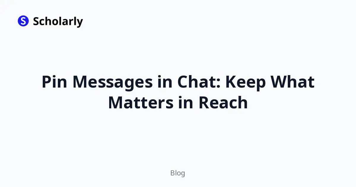 Pin Messages in Chat: Keep What Matters in Reach editorial illustration