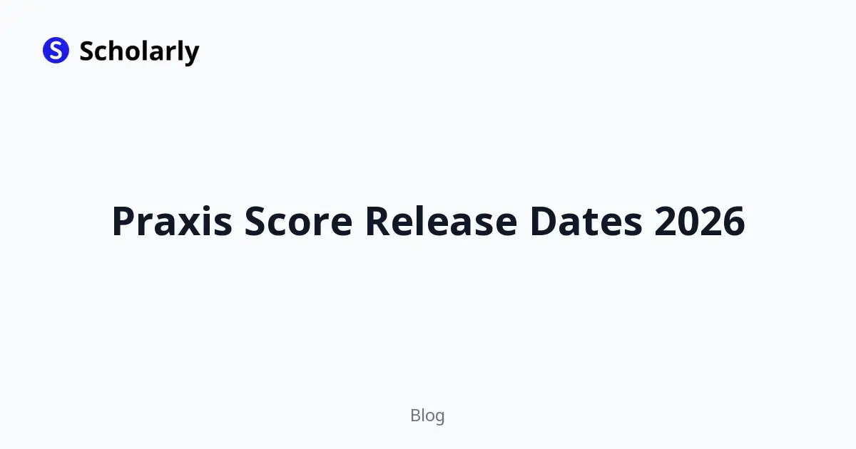 Praxis Score Release Dates 2026