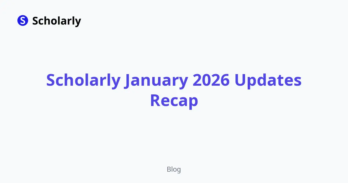 Scholarly January 2026 Updates Recap