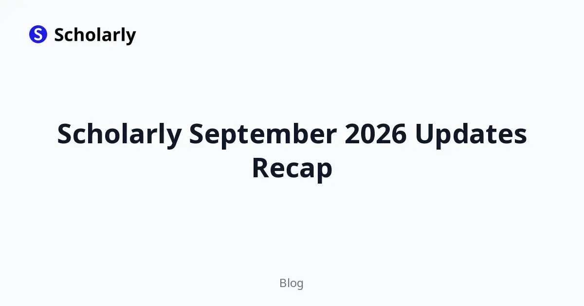 Scholarly September 2026 Updates Recap editorial illustration