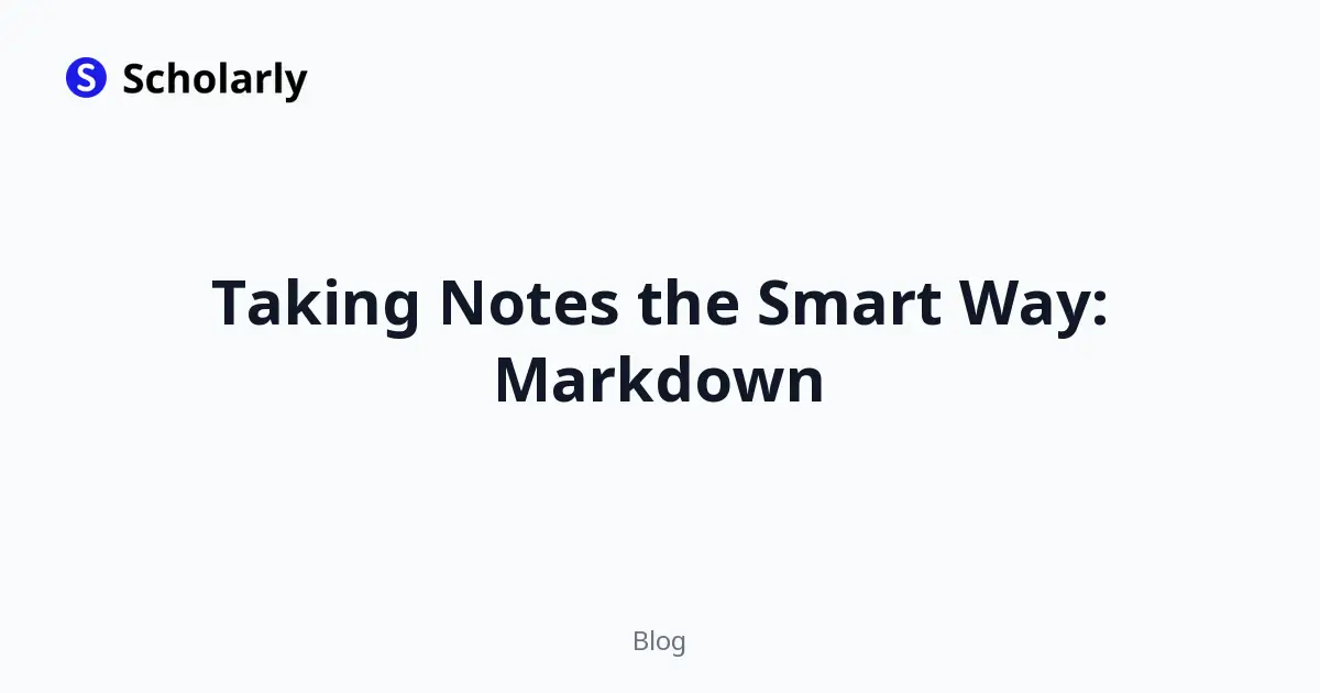 Taking Notes the Smart Way: Markdown editorial illustration