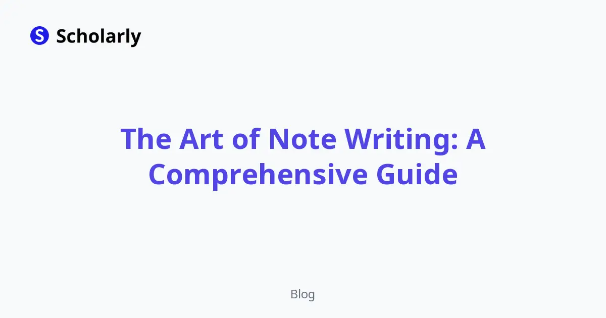 The Art of Note Writing: A Comprehensive Guide editorial illustration