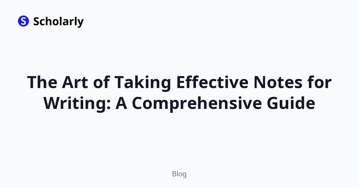 The Art of Taking Effective Notes for Writing: A Comprehensive Guide editorial illustration