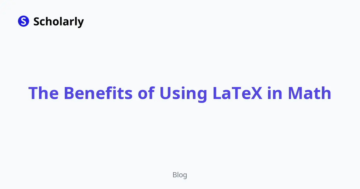The Benefits of Using LaTeX in Math editorial illustration