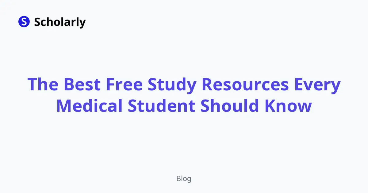 The Best Free Study Resources Every Medical Student Should Know
