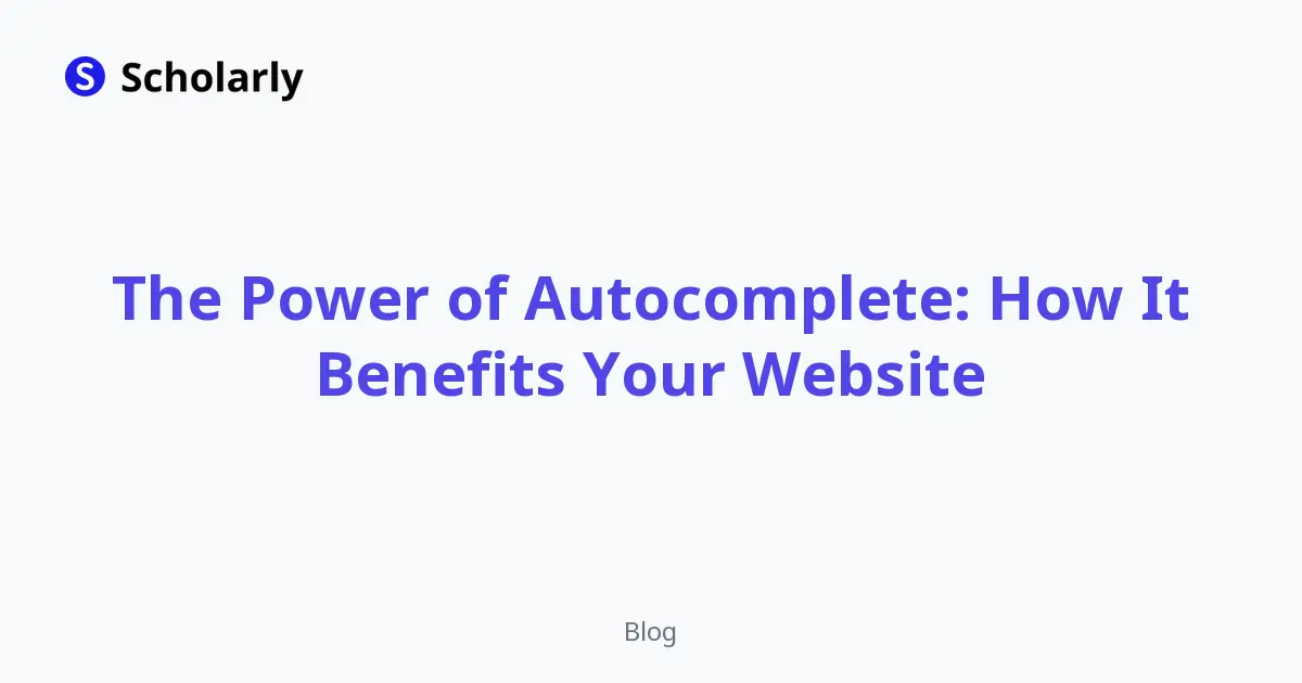 The Power of Autocomplete: How It Benefits Your Website editorial illustration