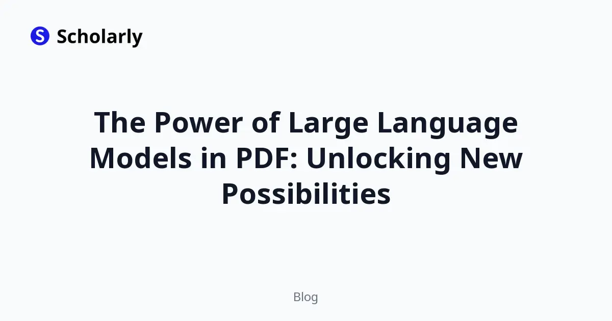 The Power of Large Language Models in PDF: Unlocking New Possibilities editorial illustration