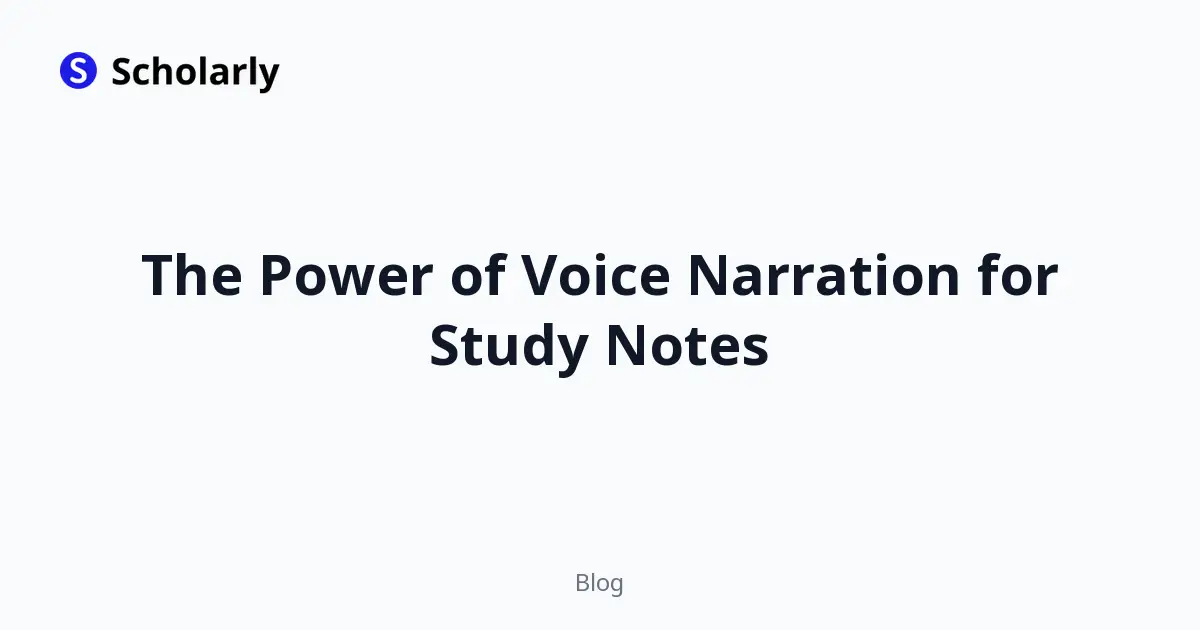 The Power of Voice Narration for Study Notes editorial illustration