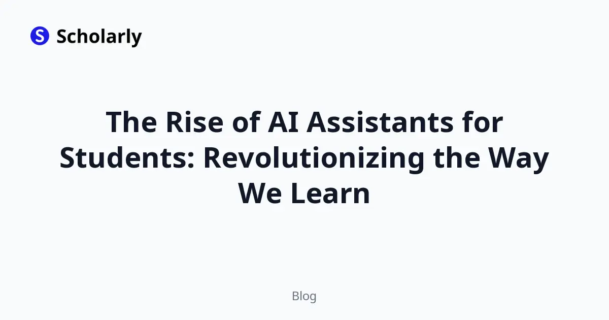 The Rise of AI Assistants for Students: Revolutionizing the Way We Learn editorial illustration