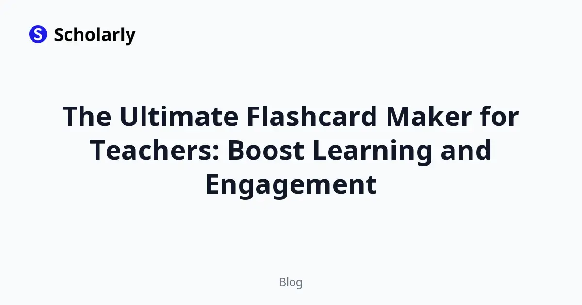 The Ultimate Flashcard Maker for Teachers: Boost Learning and Engagement editorial illustration