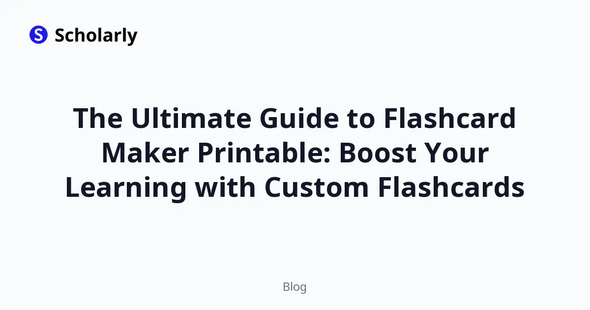 The Ultimate Guide to Flashcard Maker Printable: Boost Your Learning with Custom Flashcards editorial illustration