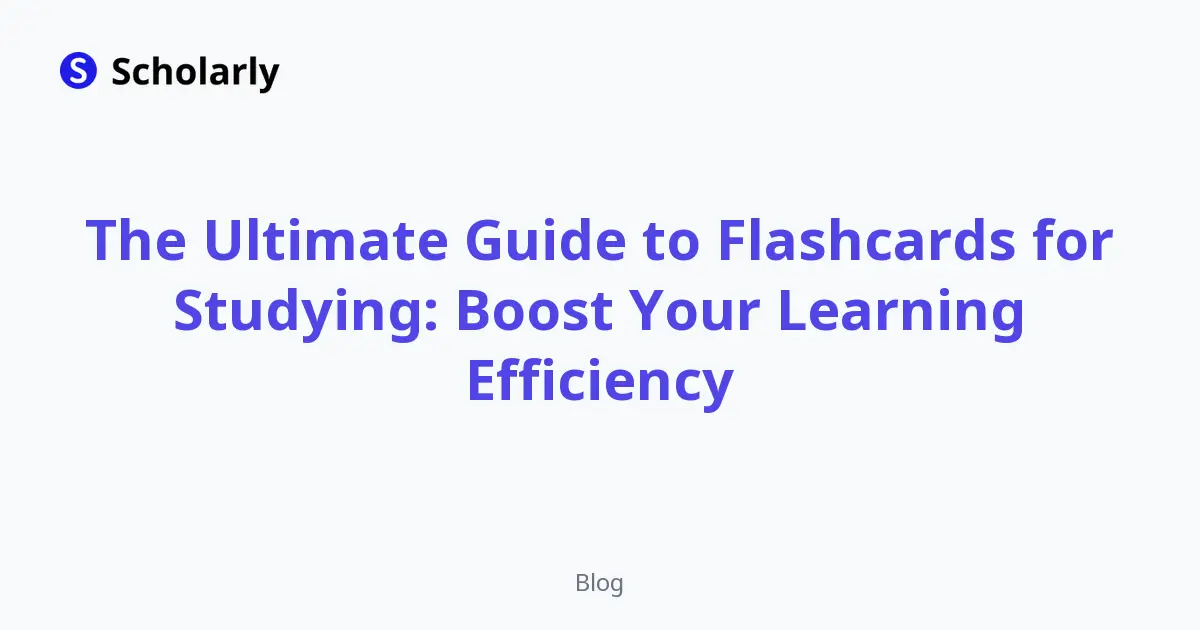 The Ultimate Guide to Flashcards for Studying: Boost Your Learning Efficiency editorial illustration