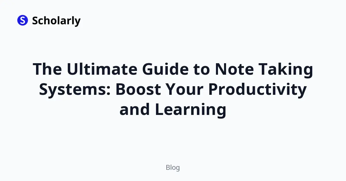 The Ultimate Guide to Note Taking Systems: Boost Your Productivity and Learning editorial illustration