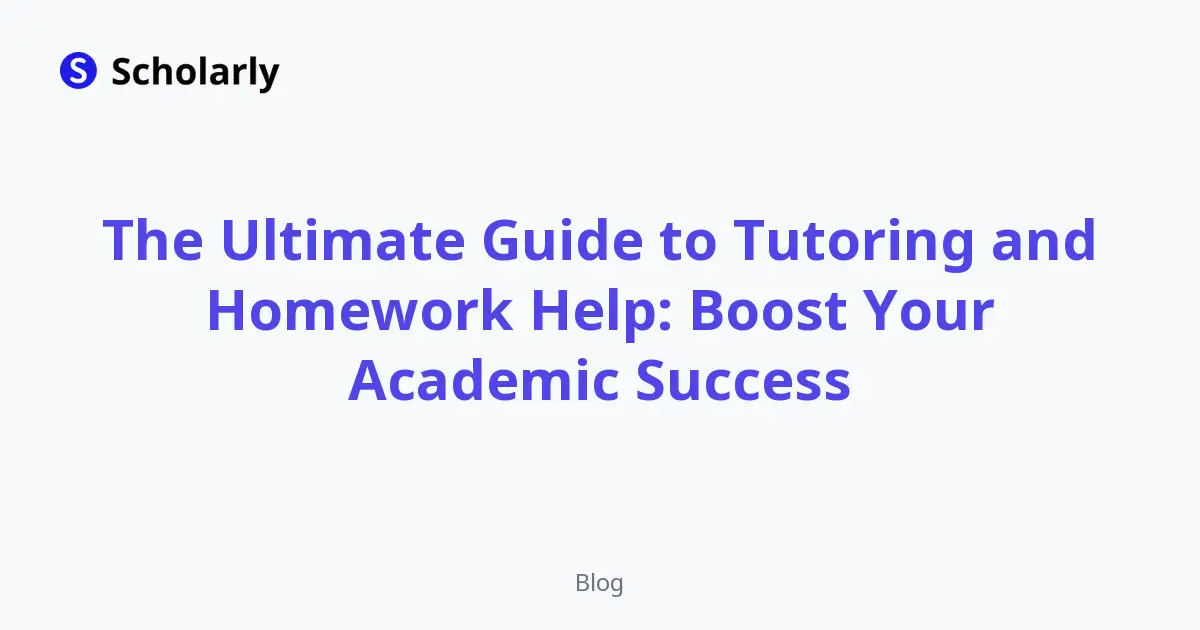 The Ultimate Guide to Tutoring and Homework Help: Boost Your Academic Success editorial illustration