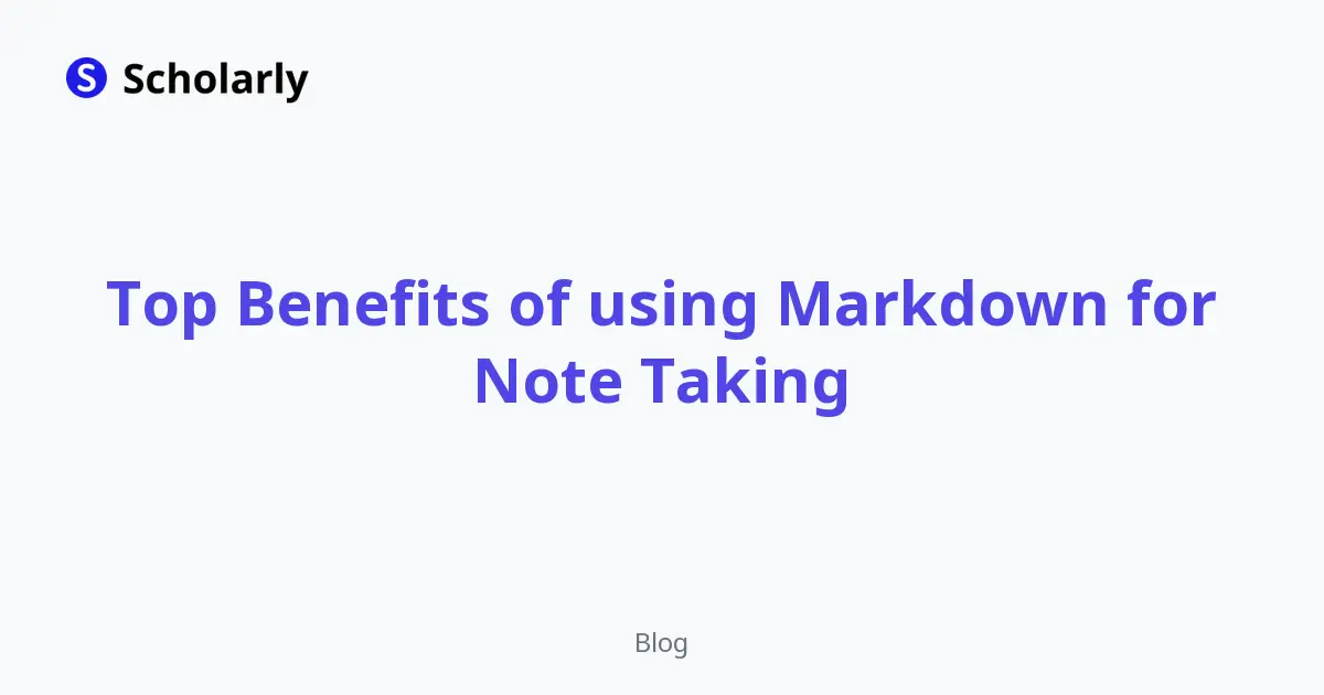 Top Benefits of using Markdown for Note Taking editorial illustration