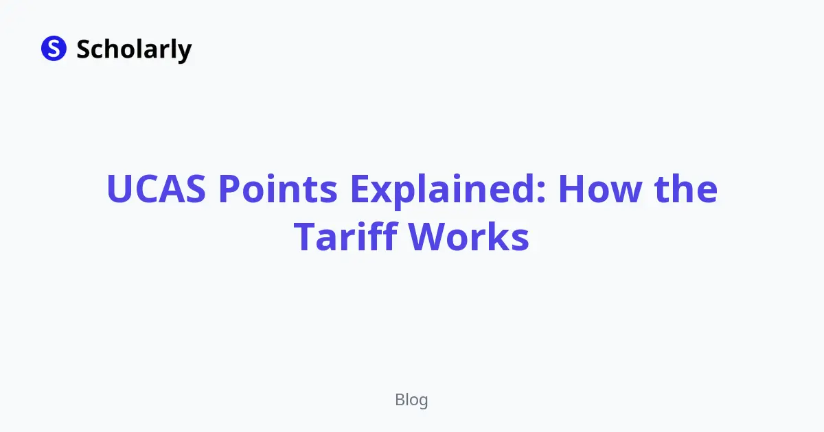 UCAS Points Explained: How the Tariff Works