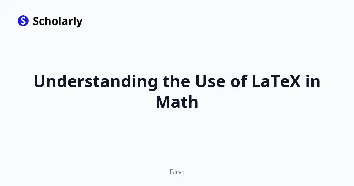 Understanding the Use of LaTeX in Math editorial illustration