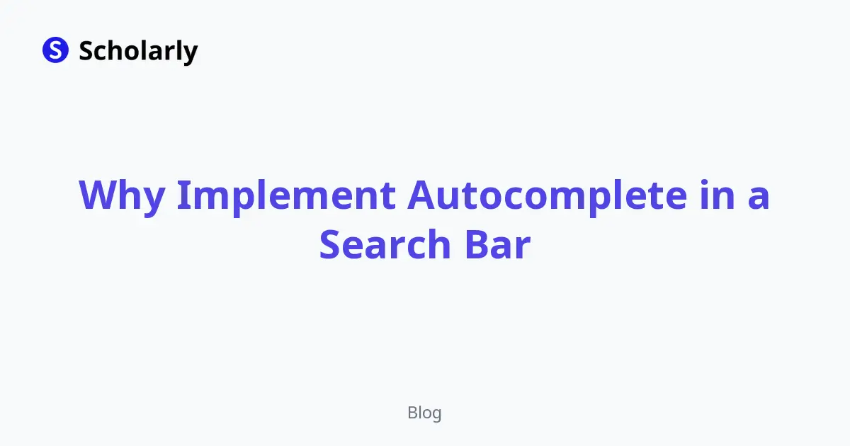 Why Implement Autocomplete in a Search Bar editorial illustration