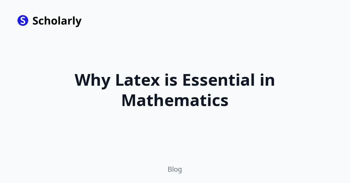 Why Latex is Essential in Mathematics editorial illustration