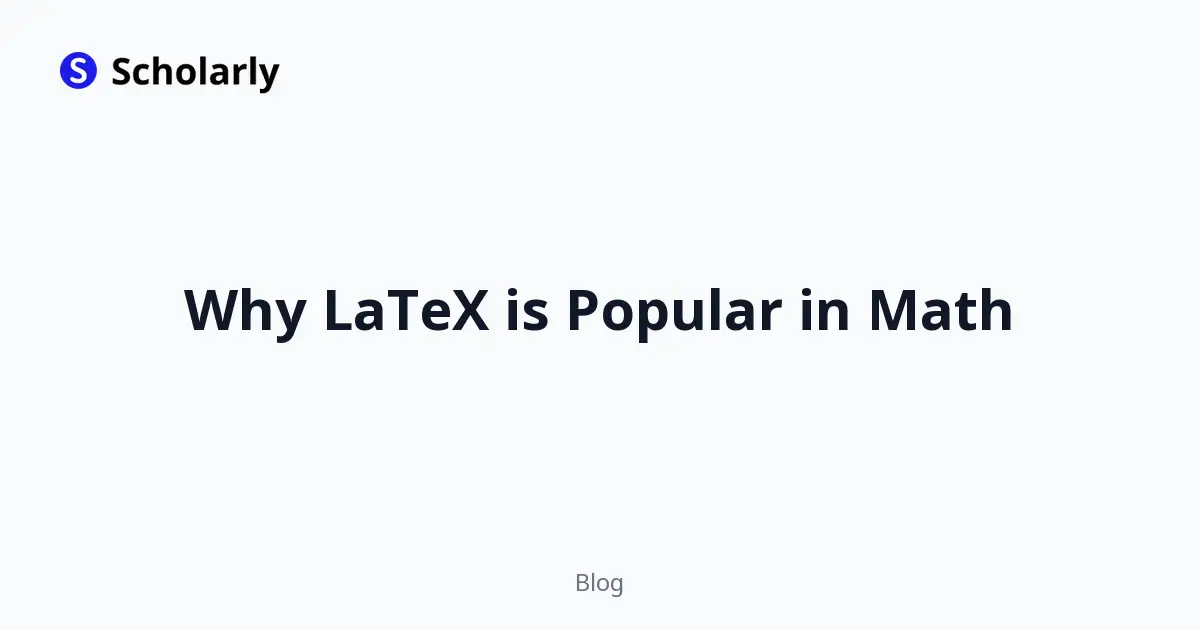 Why LaTeX is Popular in Math editorial illustration